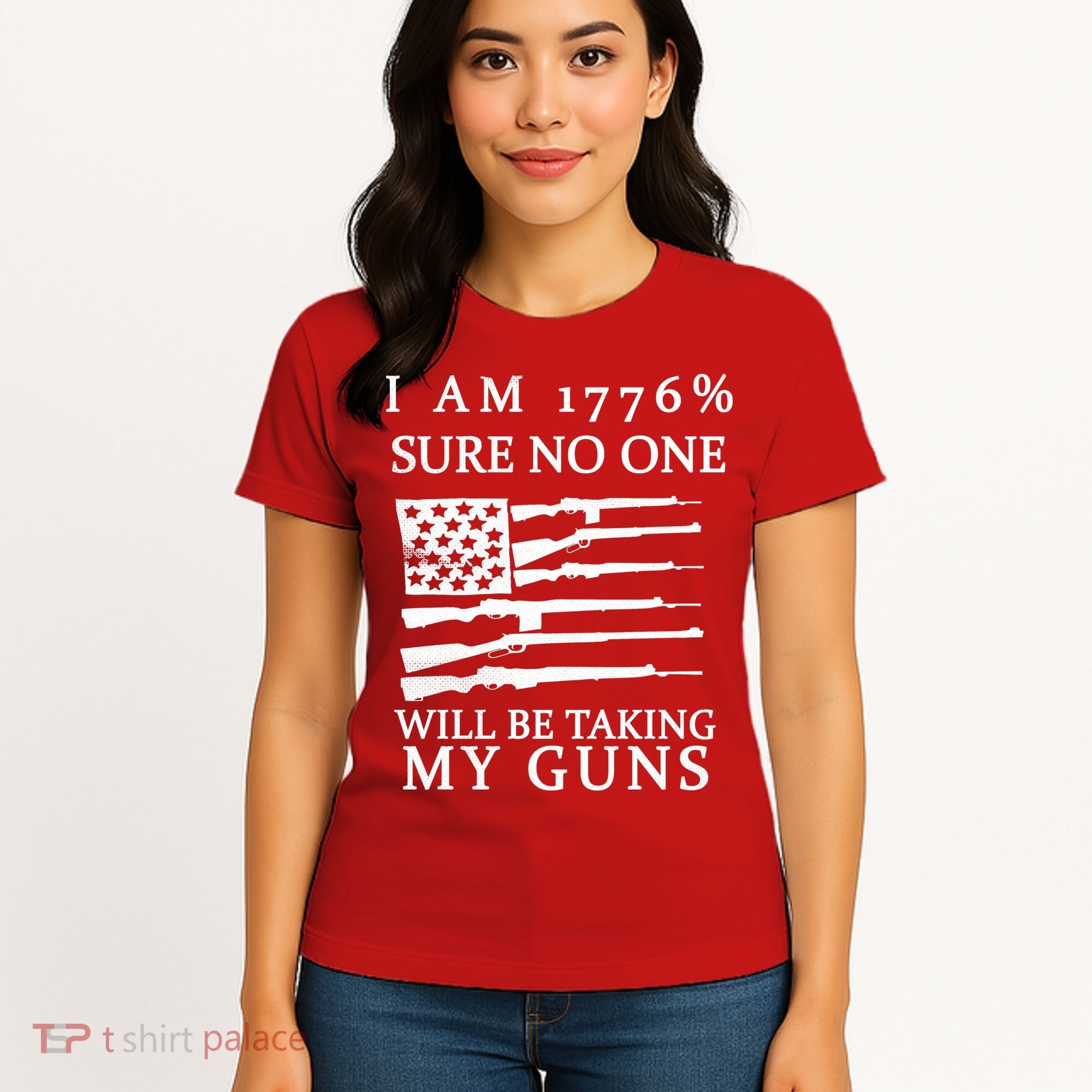 I Am 1776 Sure No One Is Taking My Guns Women's T-Shirt