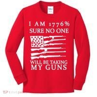 I Am 1776 Sure No One Is Taking My Guns Kids Long Sleeve Shirt thumb 0