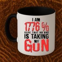 I Am 1776 Sure That No One Is Taking My Gun Coffee Mug thumb 2