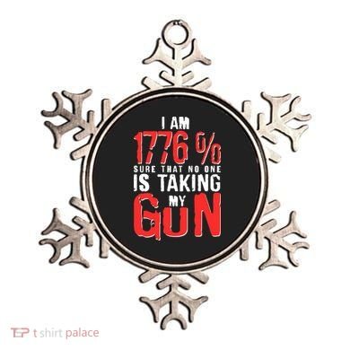 I Am 1776 Sure That No One Is Taking My Gun Ornament
