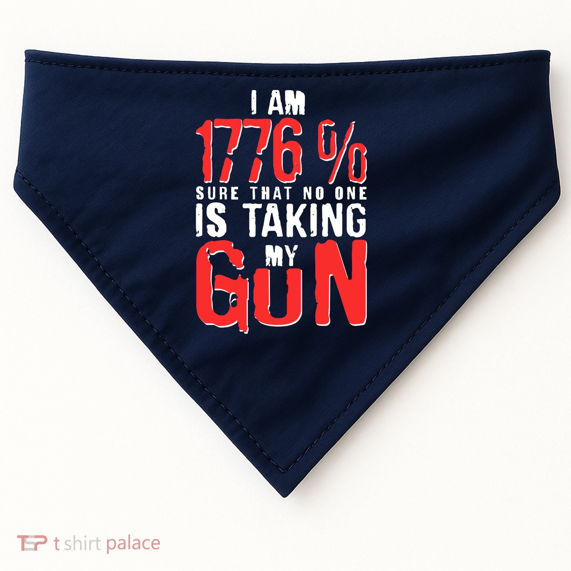 I Am 1776 Sure That No One Is Taking My Gun USA-Made Doggie Bandana