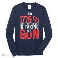 I Am 1776 Sure That No One Is Taking My Gun Long Sleeve Shirt thumb 0