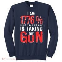 I Am 1776 Sure That No One Is Taking My Gun Sweatshirt thumb 0