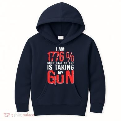 I Am 1776 Sure That No One Is Taking My Gun Kids Hoodie