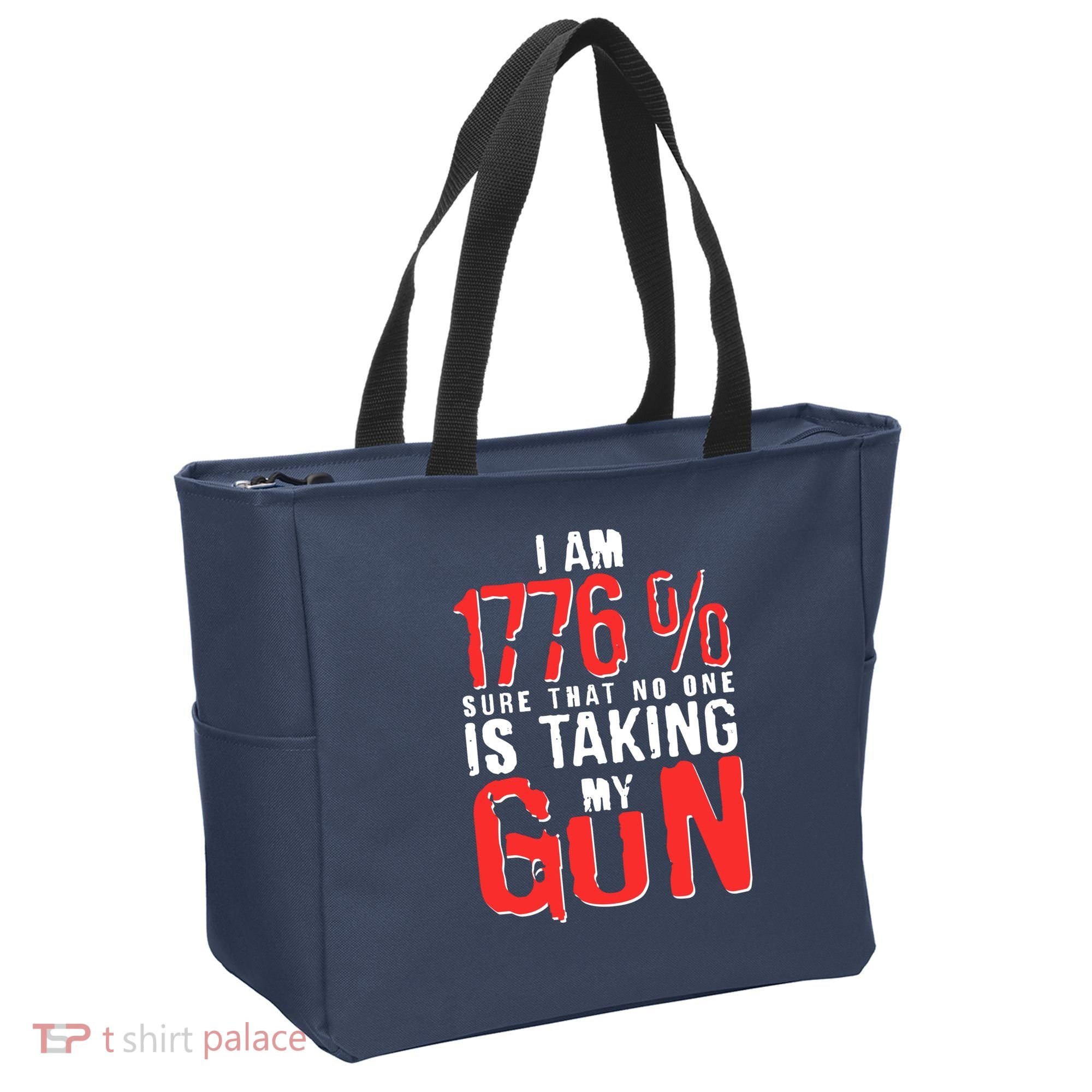I Am 1776 Sure That No One Is Taking My Gun Tote Bag