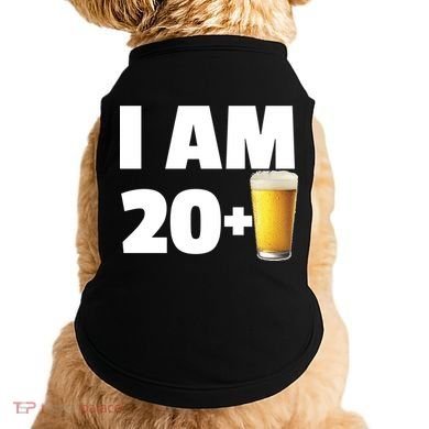 I Am 20 Plus Beer 21st Birthday Doggie Tank