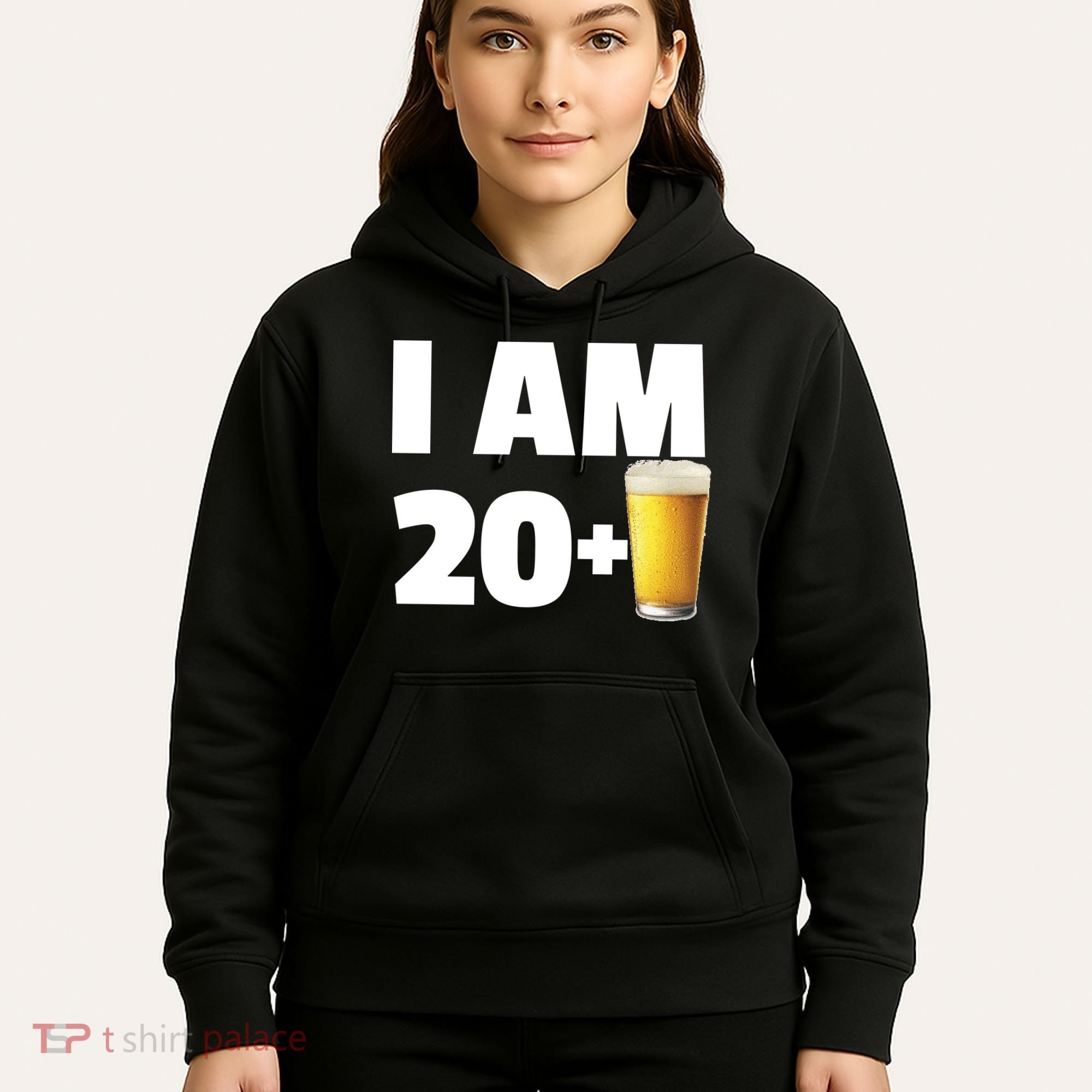 I Am 20 Plus Beer 21st Birthday Hoodie