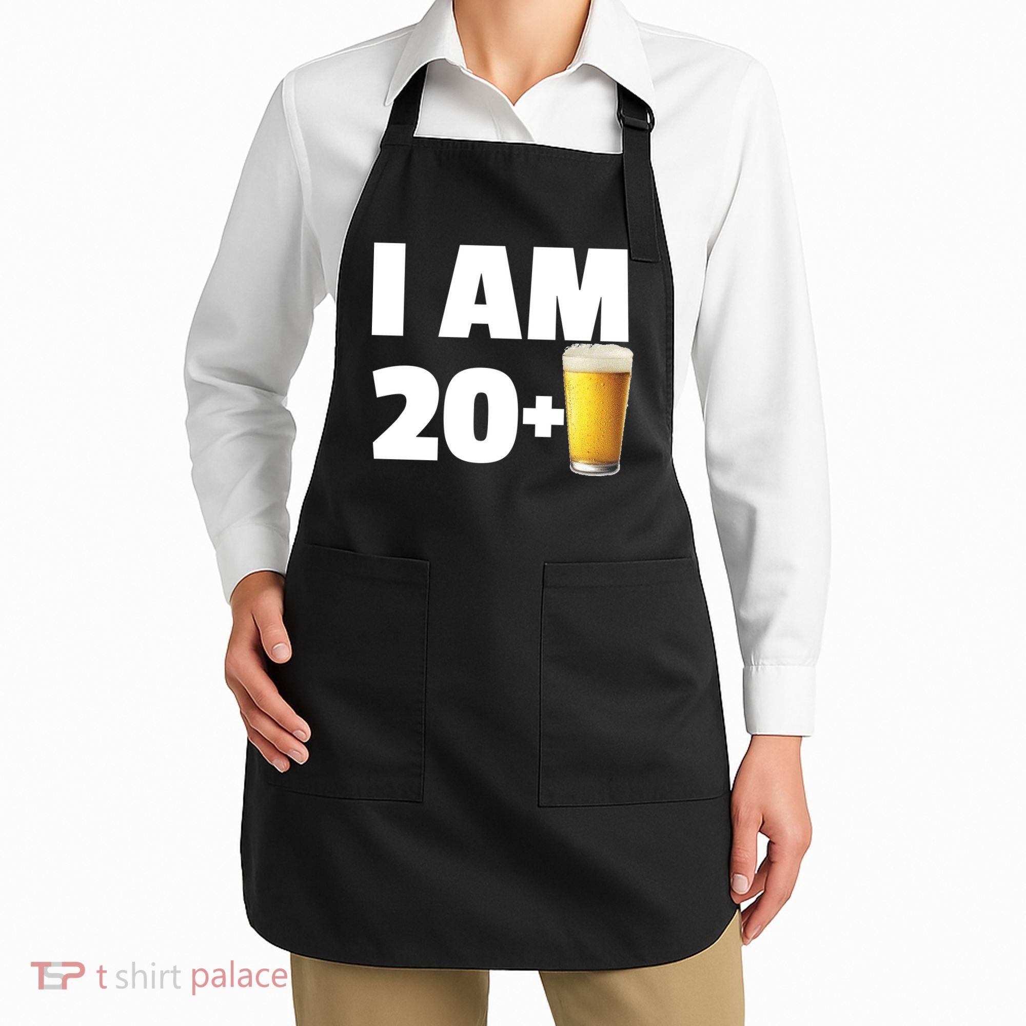 I Am 20 Plus Beer 21st Birthday Apron