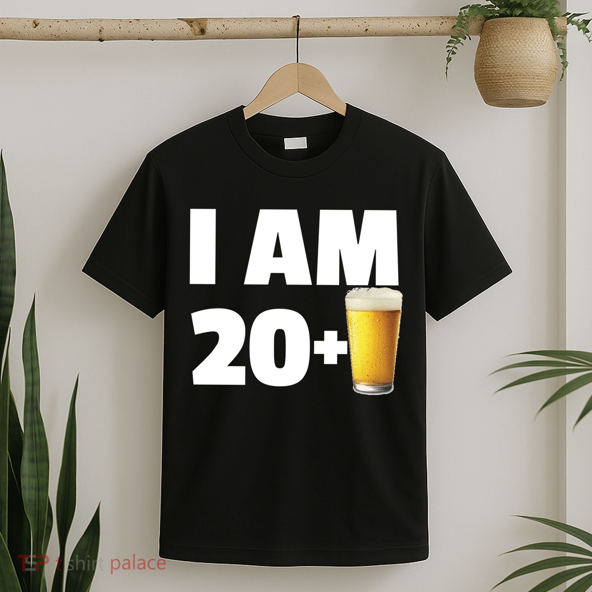 I Am 20 Plus Beer 21st Birthday T-Shirt