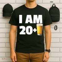 I Am 20 Plus Beer 21st Birthday T-Shirt thumb 6