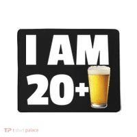 I Am 20 Plus Beer 21st Birthday Mousepad thumb 0