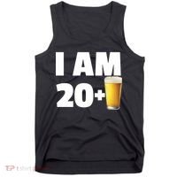 I Am 20 Plus Beer 21st Birthday Tank Top thumb 0