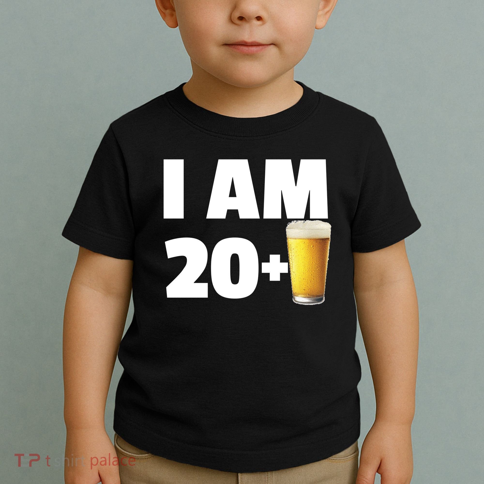 I Am 20 Plus Beer 21st Birthday Toddler T-Shirt