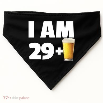 I Am 29 Plus Beer 30th Birthday USA-Made Doggie Bandana