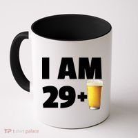 I Am 29 Plus Beer 30th Birthday Coffee Mug thumb 0