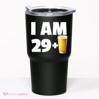 I Am 29 Plus Beer 30th Birthday Tumbler thumb 0