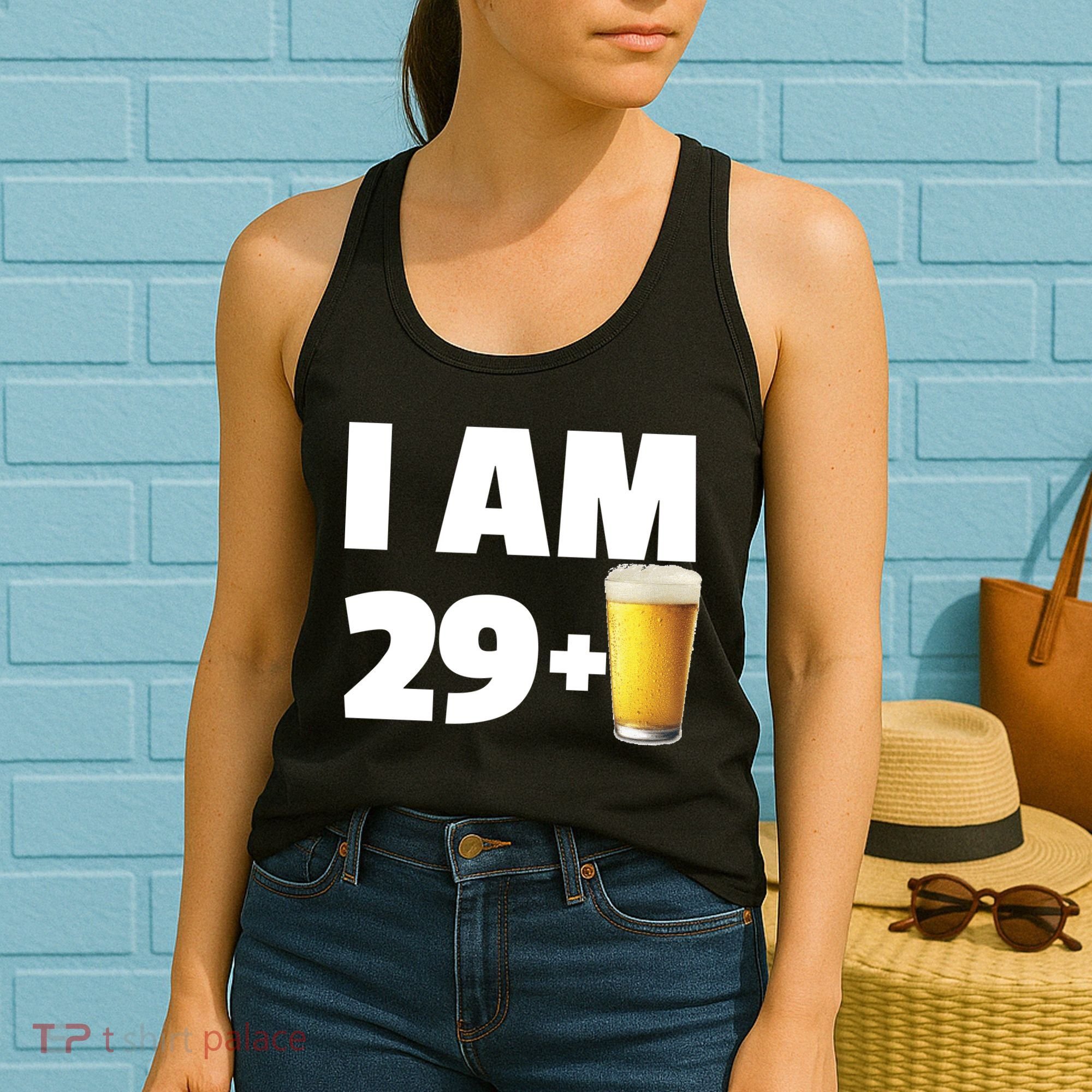 I Am 29 Plus Beer 30th Birthday Women's Tank Top