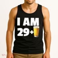 I Am 29 Plus Beer 30th Birthday Tank Top thumb 3