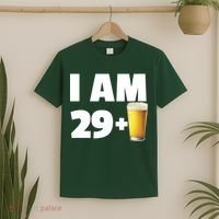 I Am 29 Plus Beer 30th Birthday T-Shirt thumb 2