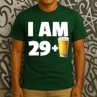 I Am 29 Plus Beer 30th Birthday T-Shirt thumb 3