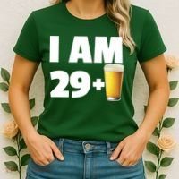 I Am 29 Plus Beer 30th Birthday Women's T-Shirt thumb 2