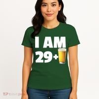 I Am 29 Plus Beer 30th Birthday Women's T-Shirt thumb 4
