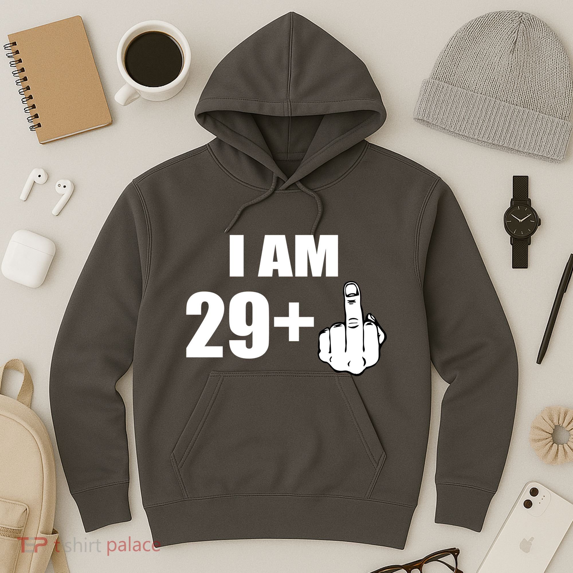 I Am 30 Middle Finger Hoodie
