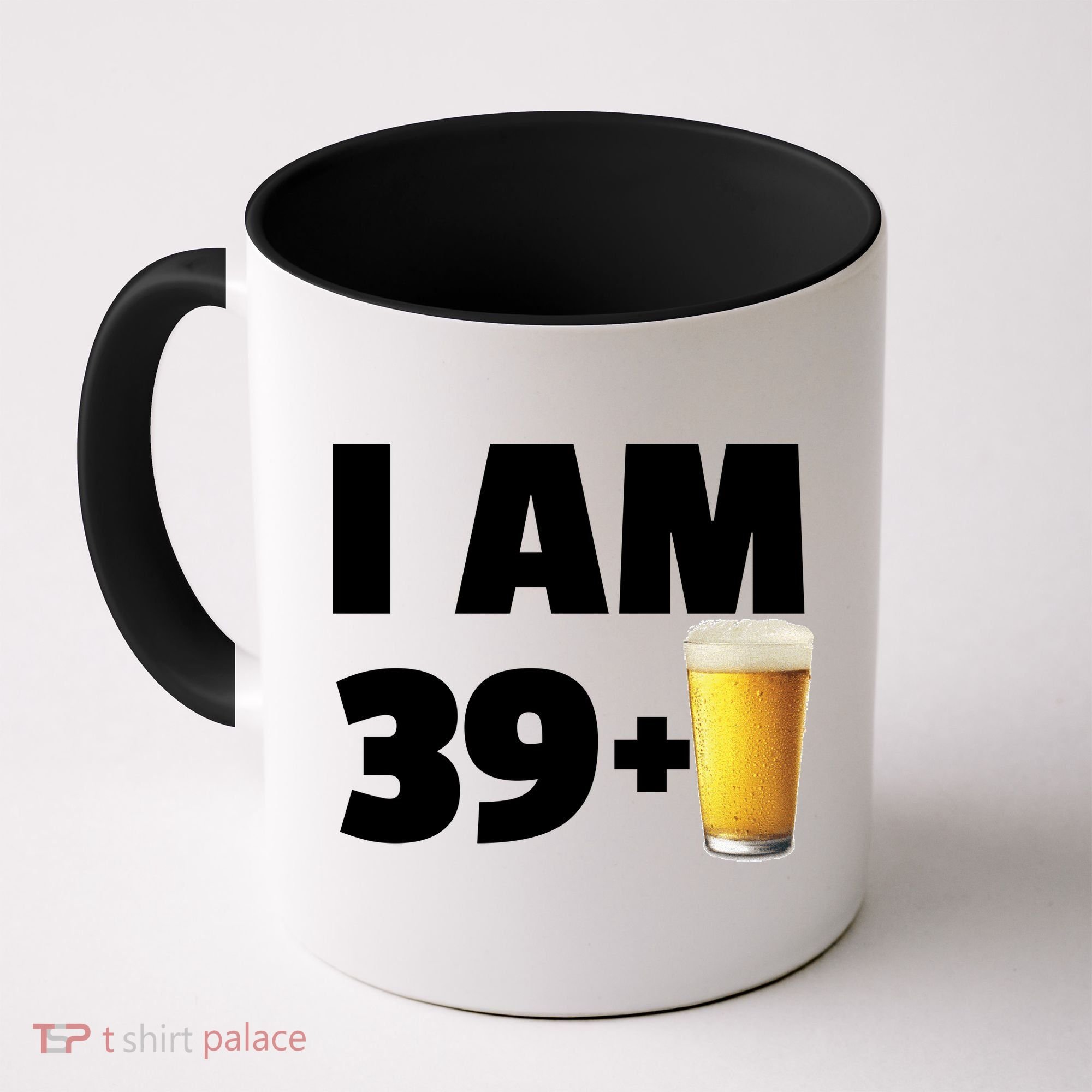 I Am 39 Plus Beer 40th Birthday Coffee Mug