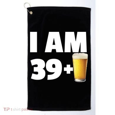 I Am 39 Plus Beer 40th Birthday Golf Towel