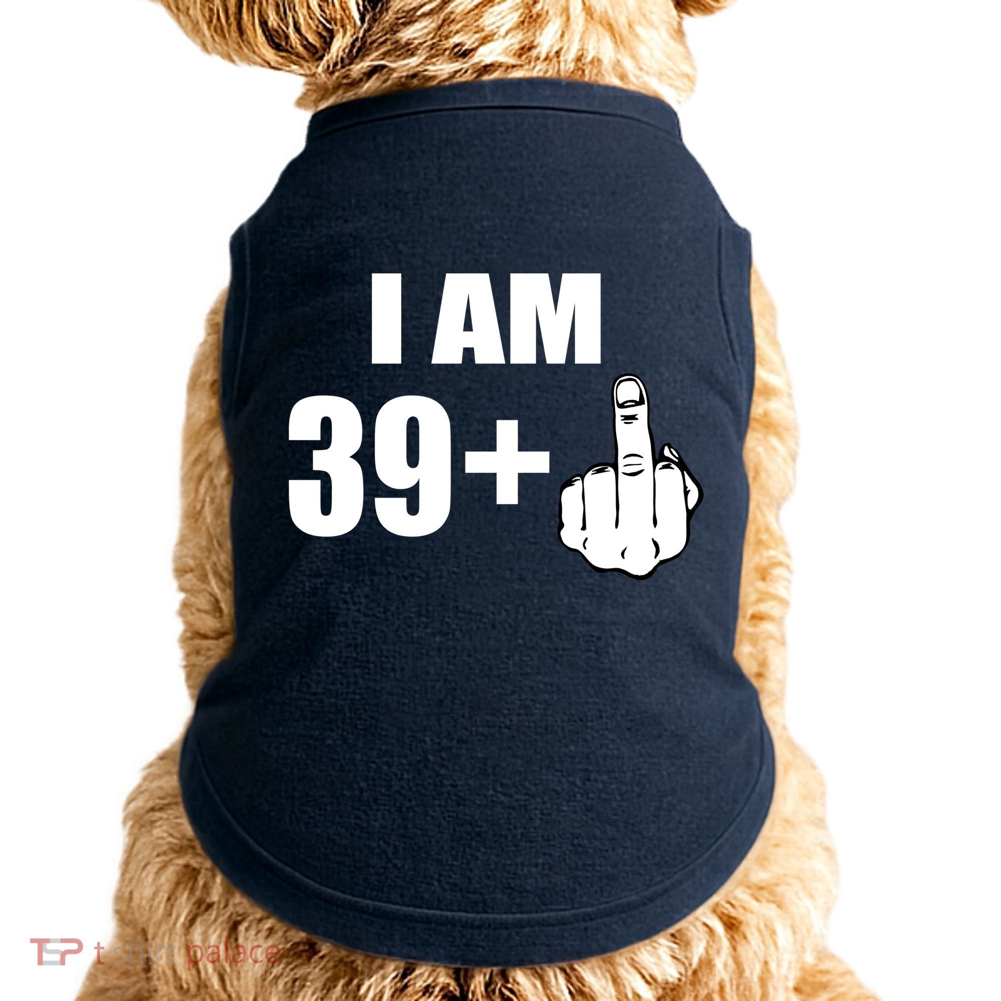 I Am 40 Middle Finger Doggie Tank