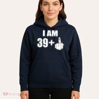 I Am 40 Middle Finger Hoodie thumb 5