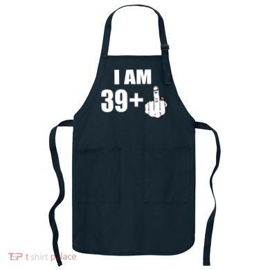 I Am 40 Middle Finger Apron