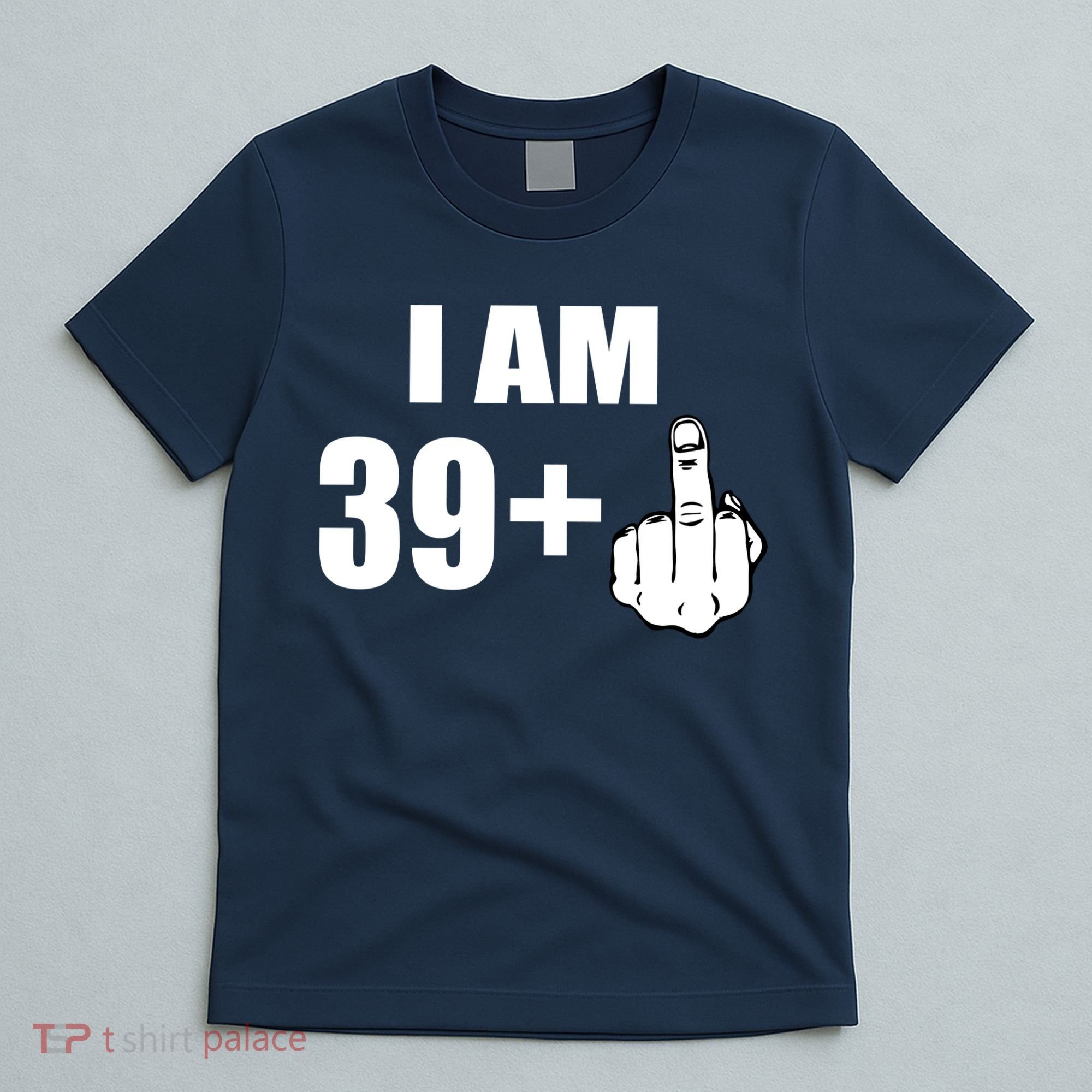 I Am 40 Middle Finger T-Shirt