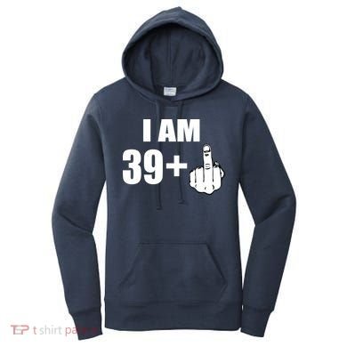 I Am 40 Middle Finger Women's Hoodie