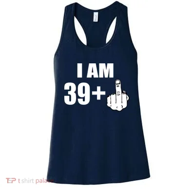 I Am 40 Middle Finger Women's Tank Top