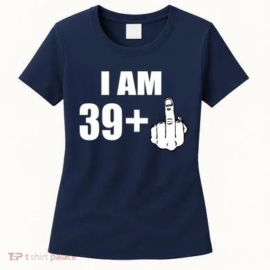 I Am 40 Middle Finger Women's T-Shirt