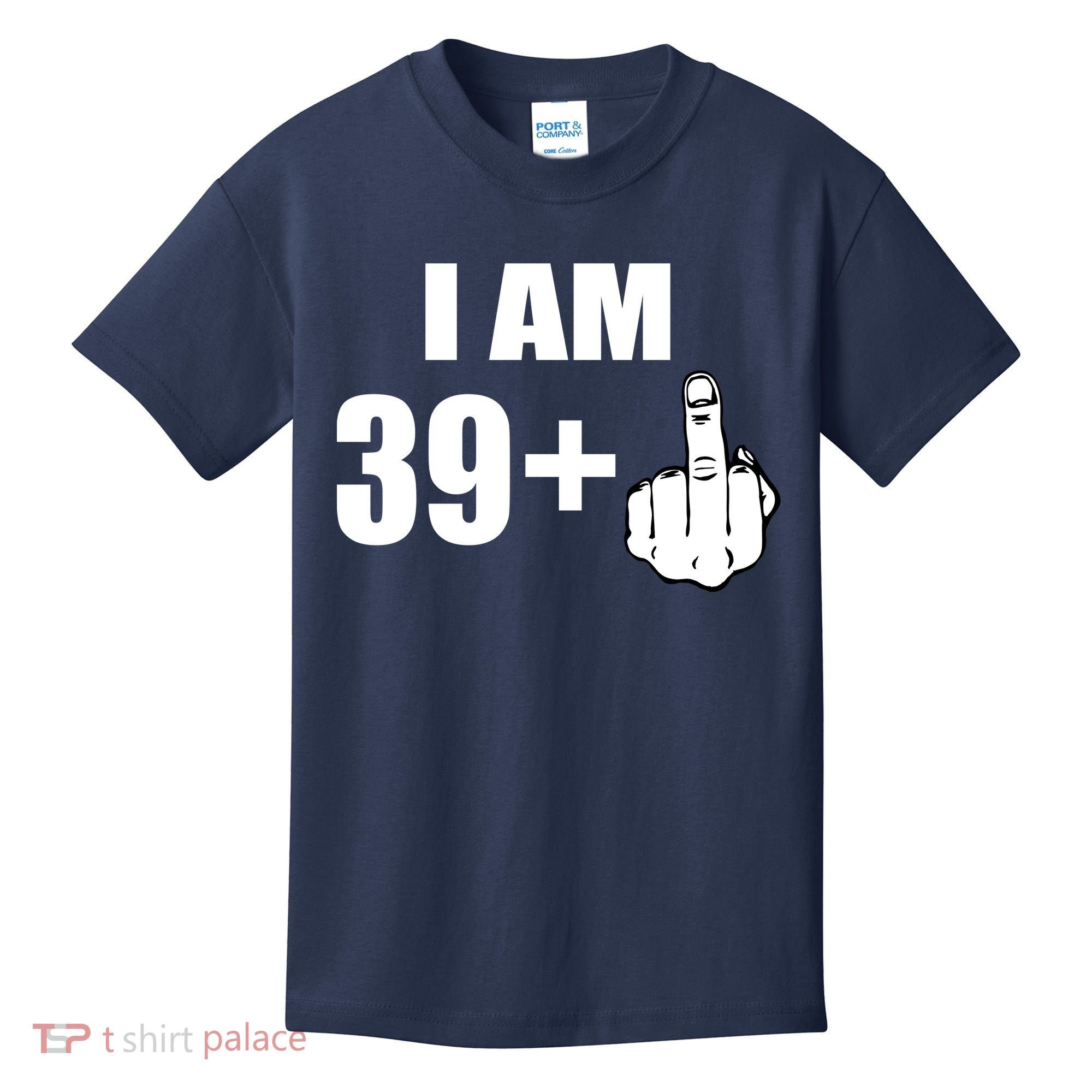 I Am 40 Middle Finger Kids T-Shirt