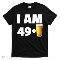 I Am 49 Plus Beer 50th Birthday T-Shirt thumb 0