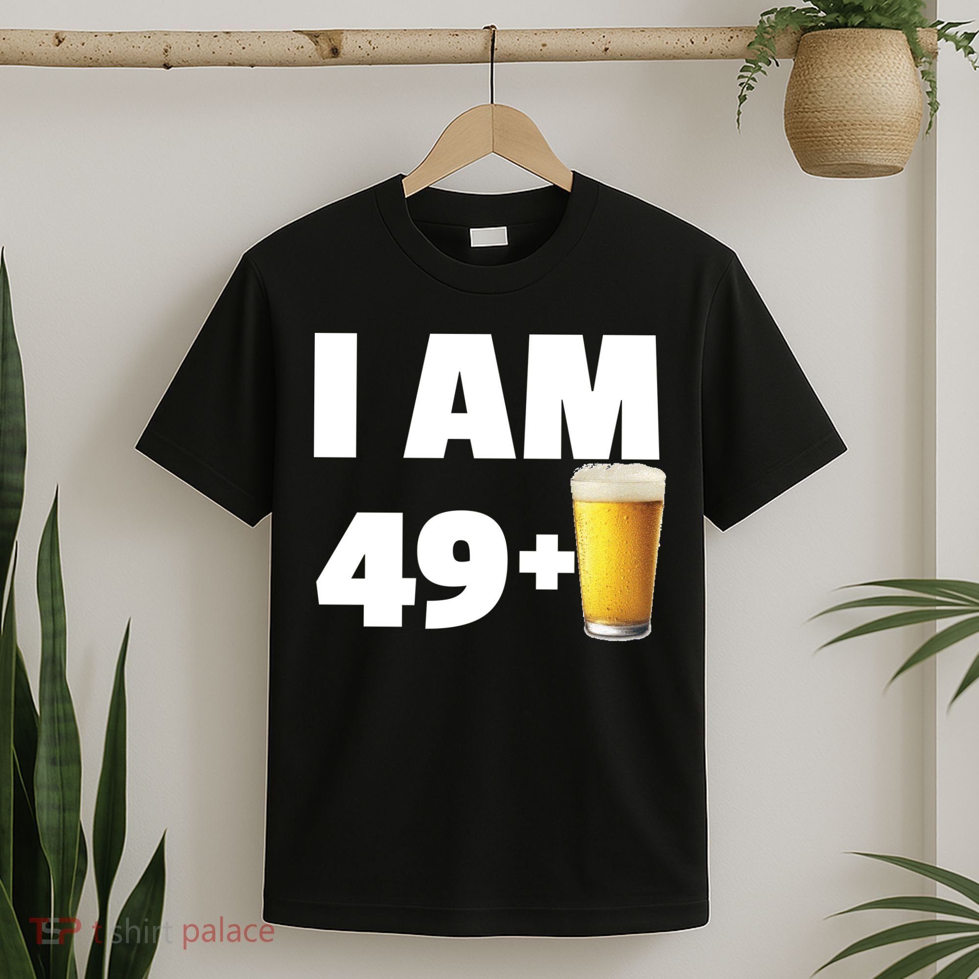 I Am 49 Plus Beer 50th Birthday T-Shirt