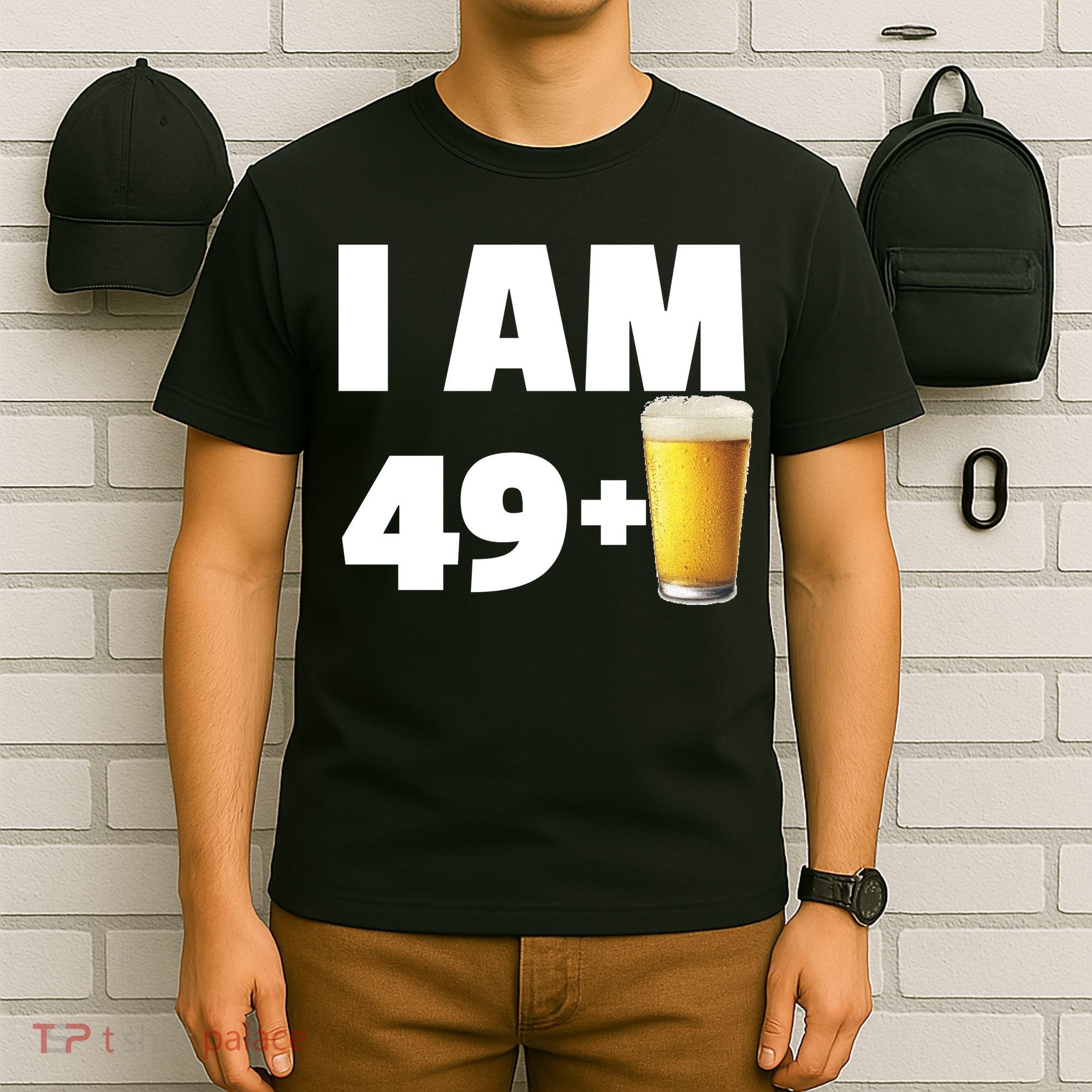 I Am 49 Plus Beer 50th Birthday T-Shirt