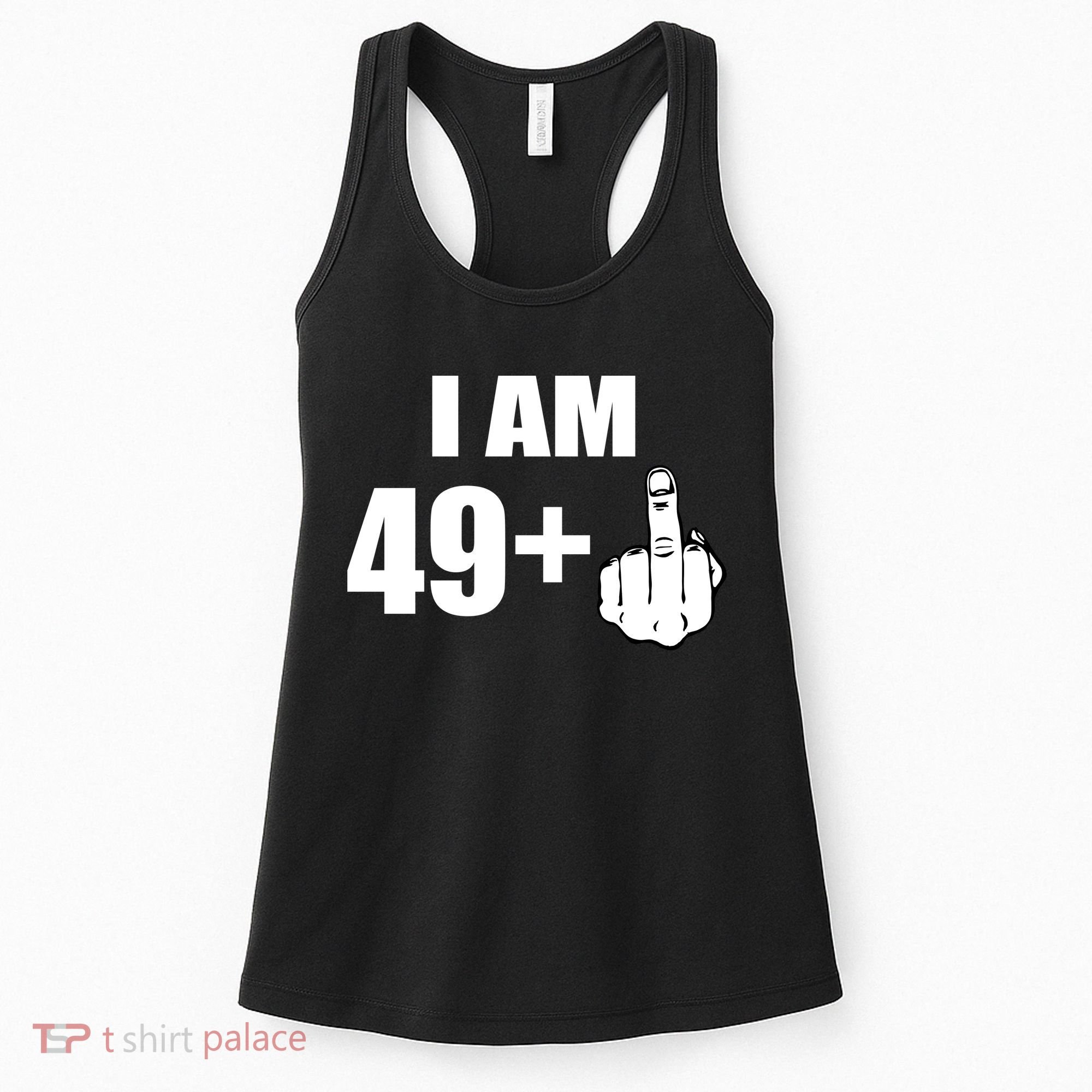 I Am 50 Middle Finger Funny 50th Birthday Gift T-Shirt Women's Tank Top