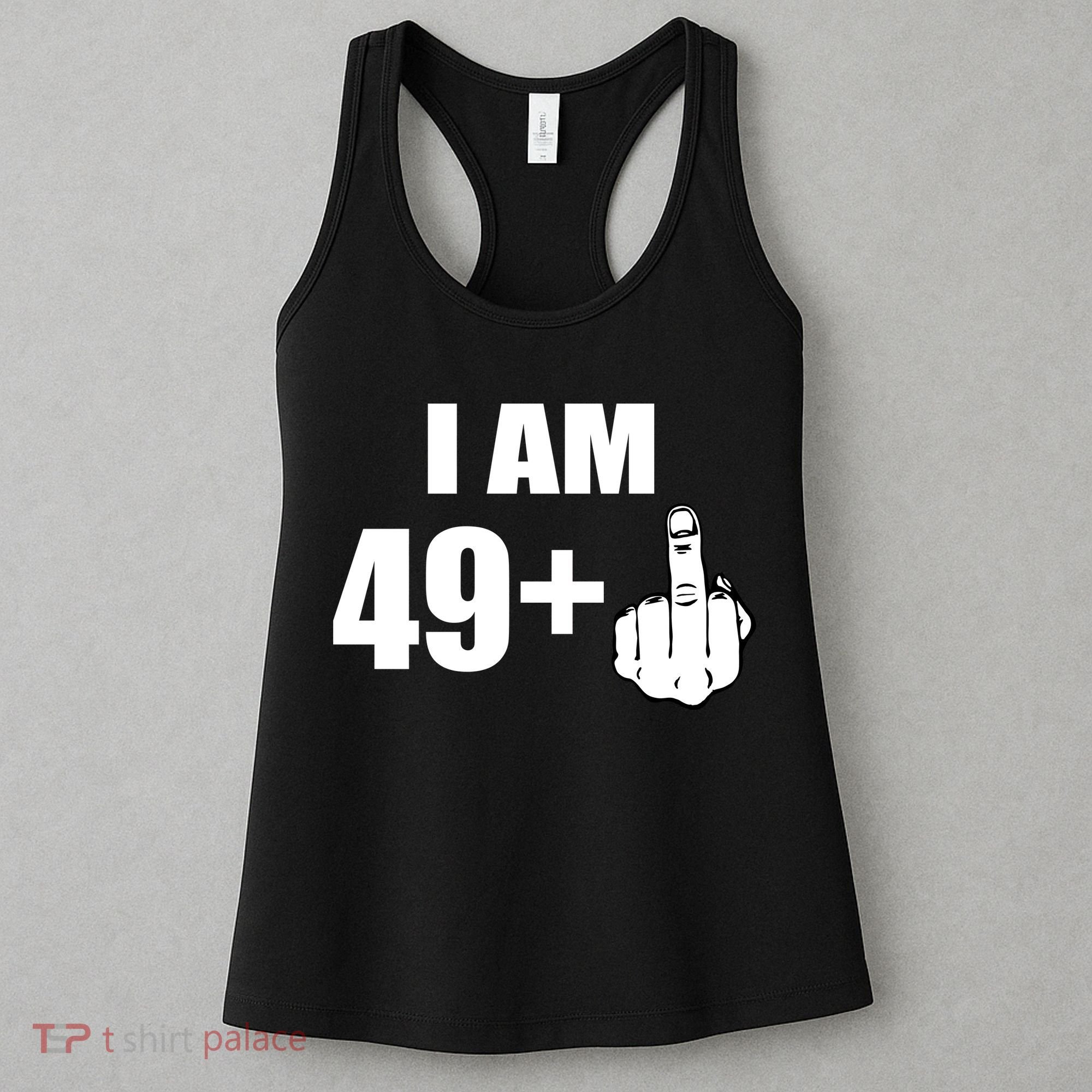 I Am 50 Middle Finger Funny 50th Birthday Gift T-Shirt Women's Tank Top