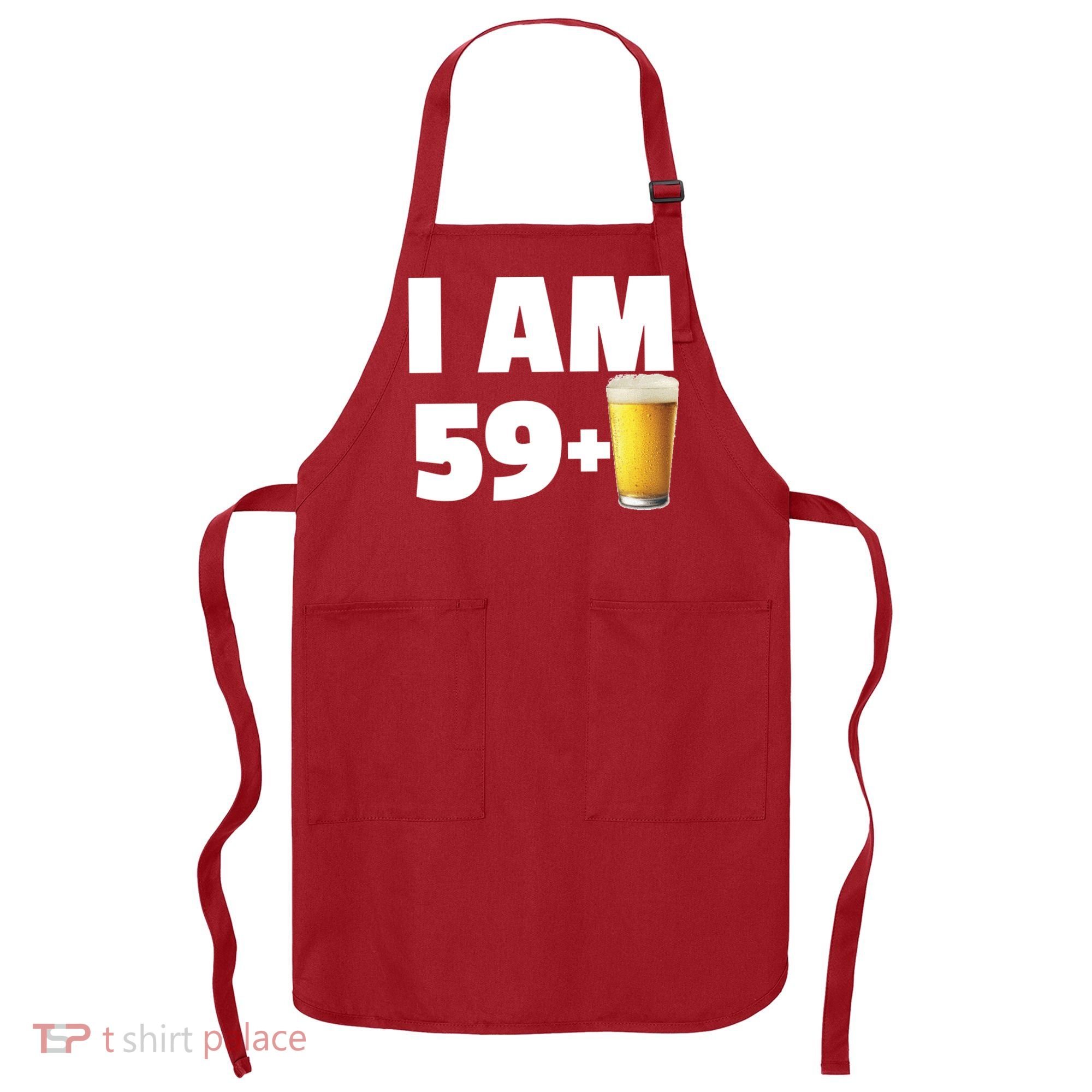 I Am 59 Plus Beer 60th Birthday Apron