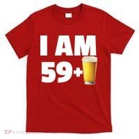 I Am 59 Plus Beer 60th Birthday T-Shirt thumb 0