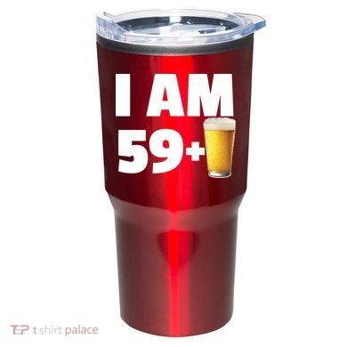 I Am 59 Plus Beer 60th Birthday Tumbler