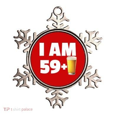 I Am 59 Plus Beer 60th Birthday Ornament