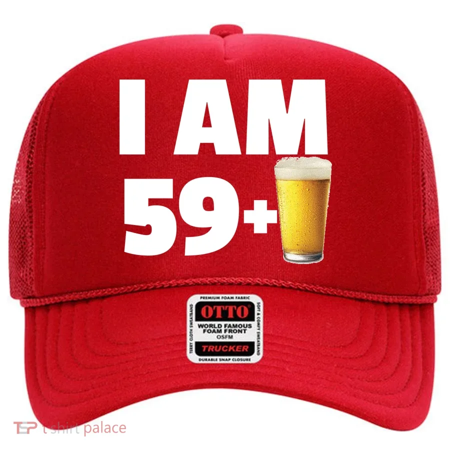 I Am 59 Plus Beer 60th Birthday Hat