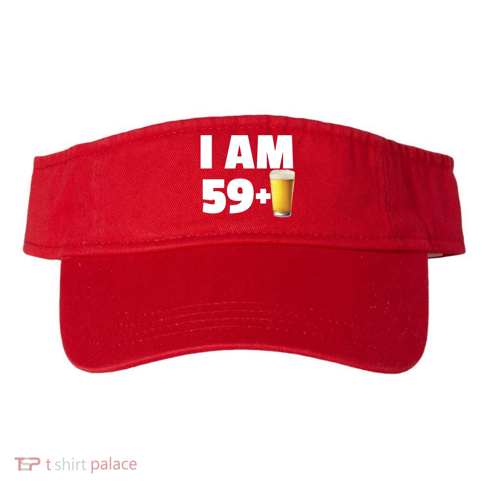 I Am 59 Plus Beer 60th Birthday Visor