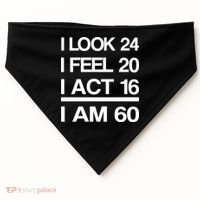 I Am 60 Funny 60th Birthday USA-Made Doggie Bandana thumb 0