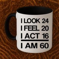 I Am 60 Funny 60th Birthday Coffee Mug thumb 2